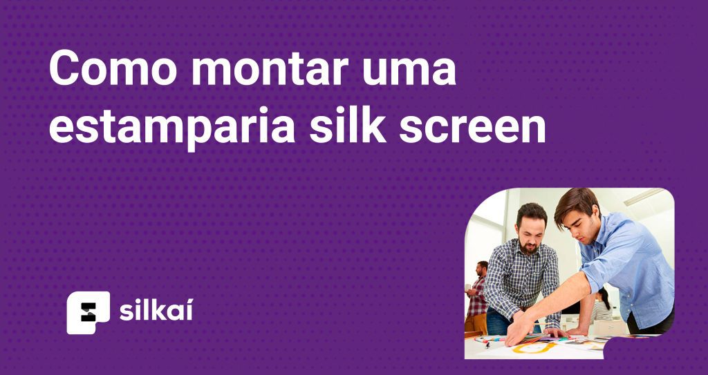 como montar uma estamparia